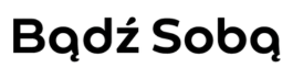 bądź sobą